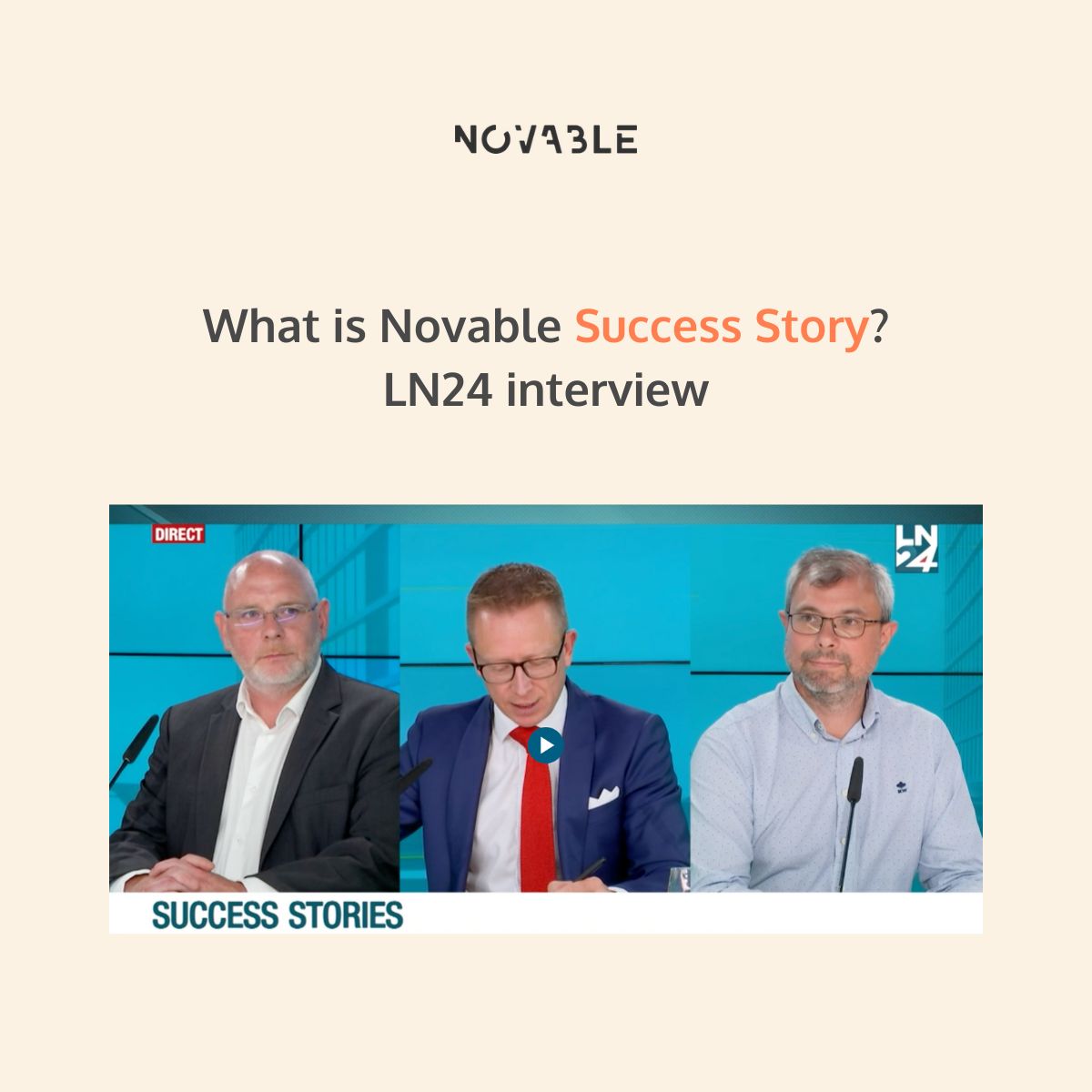 Novable Success Story LN24 Interview