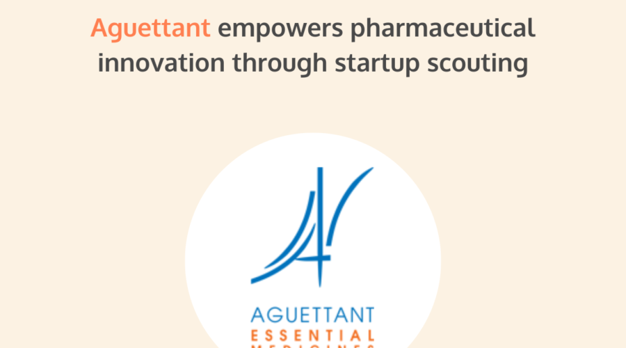 Aguettant startup scouting