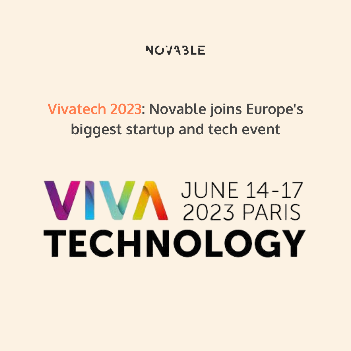 Vivatech 2023 Novable joins Europe's biggest startup and tech event