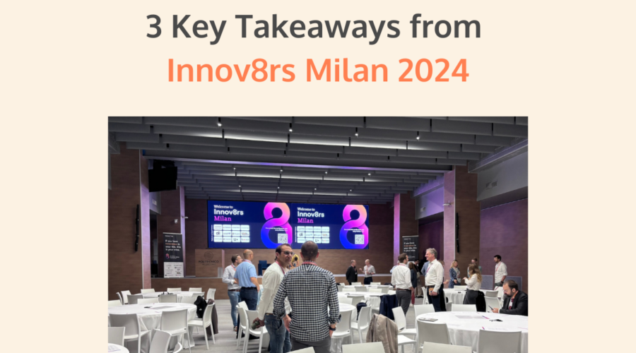 Innov8rs Milan 2024 - Key Takeaways
