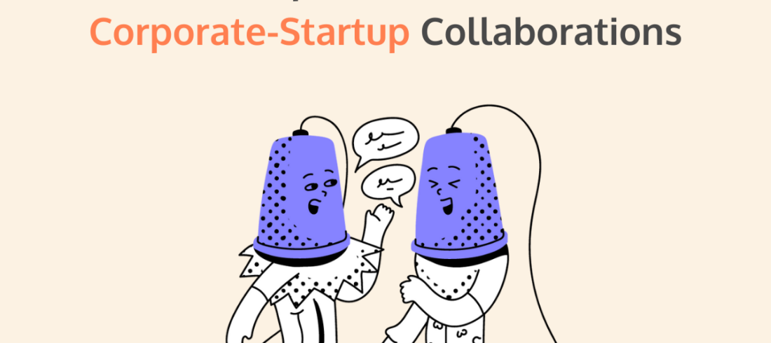 10 steps to successful corporate-startup collaborations