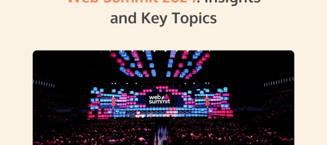 Web Summit 2024 Insights and Key Topics