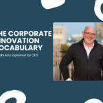 Cover graphic for The Corporate Innovation Vocabulary with Laurent Kinet portrait.